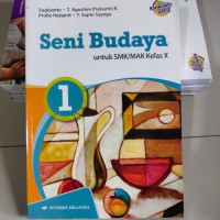 Seni Budaya untuk SMK/MAk/Kelas X