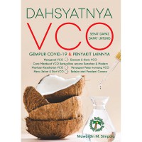 Dahsyatnya VCO: Gempur Covid-19 & Penyakitnya Lainnya