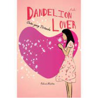 Dandelion Lover: Cinta yang Tertunda