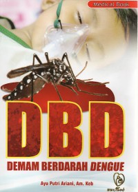 DBD: Demam Berdarah Dengue