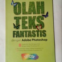 Olah teks Fantastis: dengan adobe photoshop