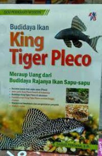 Budidaya Ikan King Tiger Pleco : Meraup Uang dari Budidaya Rajanya Ikan Sapu-sapu