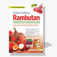 Panduan Budidaya Rambutan Varietas Unggulan : Cara Jitu Investasi Jangka Panjang