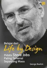 Steve Job' Life By Design: Hikma dari Kuliah Terakhirnya