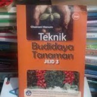 Teknik Budidaya tanaman Jilid 3