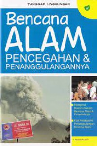 Bencana Alam: Pencegahan & Penanggulangannya