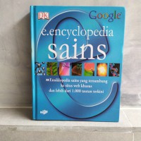 E.Encyclopedia Sains : Ensiklopedia Sains Yang Tersambung Kesitus Web Khusus Dan Lebih Dari 1.000 tautan terkini