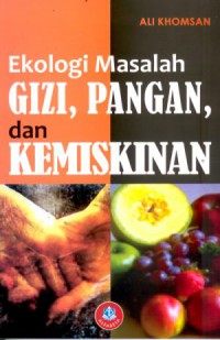 Ekologi Masalah Gizi, Pangan, dan Kemiskinan