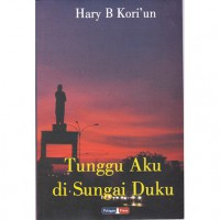 Tunggu aku di sungai duku