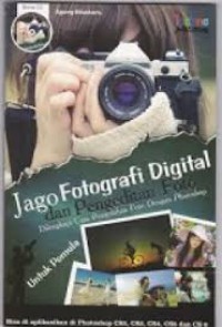 Jago Fotografi Digital dan Pengeditan Foto