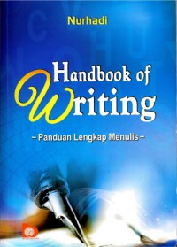 Handbook of Writing : Panduan Lengkap Menulis