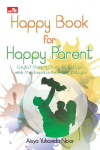 Happy Book For Happy Parent