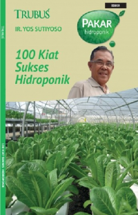 100 Kiat Sukses Hidroponik