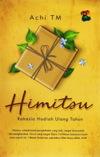 Himitsu : Rahasia Hadiah Ulang Tahun