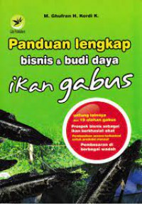 Panduan Lengkap Bisnis & Budi Daya Ikan Gabus