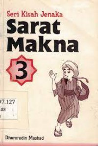 Seri Kisah Jenaka: Sarat Makna 3