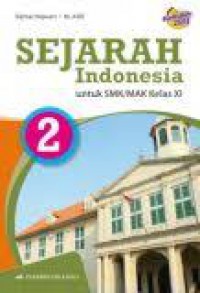 Sejarah Indonesia Untuk SMK/MAK Kelas XI