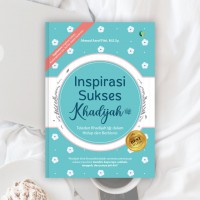 Inspirasi Sukses Khadijah