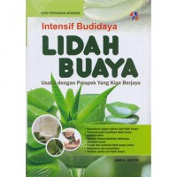 Insentif Budidaya Lidah Buaya : Usaha dengan Prospek Yang Kian Berjaya