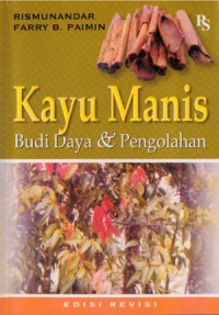 Kayu manis budi daya & pengolahan