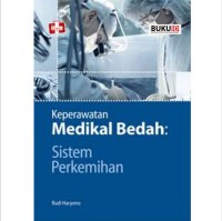 Keperawatan Medikal Bedah: Sistem Perkemihan