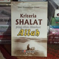 Kriteria Shalat Yang Akan Diterima Allah