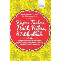 Kupas Tuntaas Haid, Nifas & Istihadah