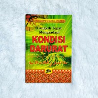 Langkah Tepat Menghadapi Kondisi Darurat