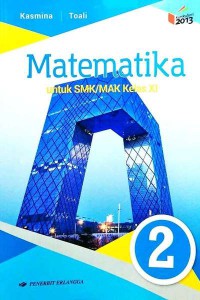 Matematika. Untuk SMK/MAK Kelas XI. 2