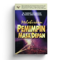 Melahirkan Pemimpin Masa Depan