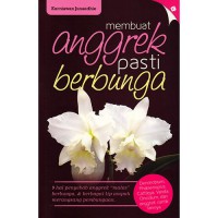 Membuat Anggrek Pasti Berbunga