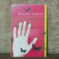 Menanti Sekarini: Sekumpulan Cerita