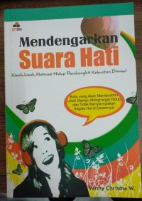 Mendengarkan Suara Hati