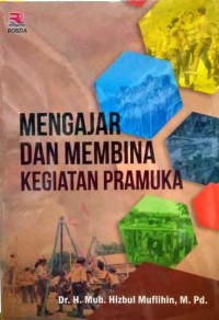 Mengajar dan Membina Kegiatan Pramuka