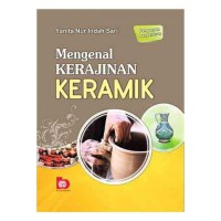 Mengenal Kerajinan Keramik