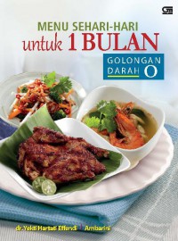 Menu Sehari-Hari untuk 1 Bulan: Golongan Darah O