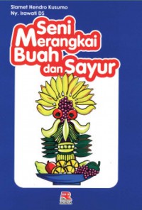 Seni Merangkai Buah dan Sayur