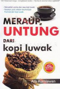 Meraup Untung Dari Kopi Luwak