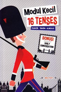 Modul Kecil 16 Tenses: Mahir Tanpa Kursus