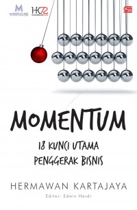 Momentum: 18 Kunci utama Penggerak Bisnis