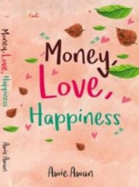 Money Love Happiness