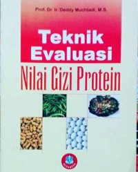 Teknik Evaluasi Nilai Gizi Protein