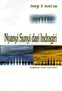 Nyanyi Sunyi dari Indragiri