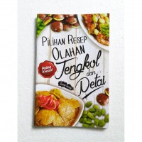 Pilihan Resep Olahan Jengkol dan Petai