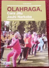 Olahraga, Cara Jitu Jauhi Narkoba