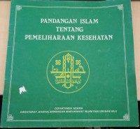 Pandangan Islam Tentang Pemeliharaan Kesehatan