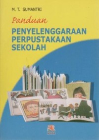 Panduan Penyelenggaraan Perpustakaan Sekolah