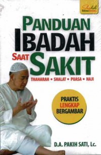 Panduan Ibadah Saat Sakit