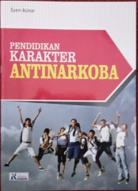 Pendidikan Karakter Antinarkoba