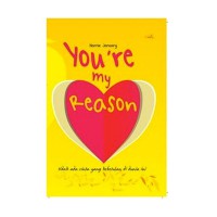 You're my reason